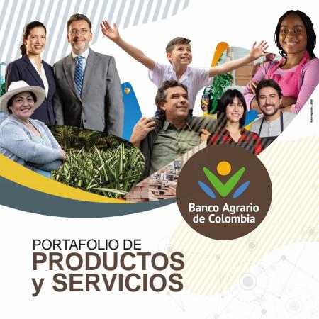 Catálogo Banco Agrario de Colombia | Portafolio de Productos Financieros | 15/1/2023 - 31/12/2023