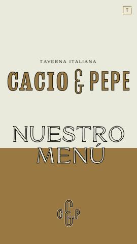 Catálogo Cacio Y Pepe | Nuestro Menú | 17/5/2022 - 31/10/2022