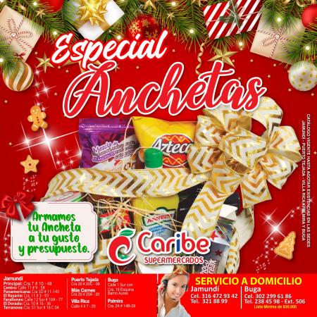 Catálogo Caribe Supermercados | Especial Anchetas | 28/11/2022 - 26/12/2022