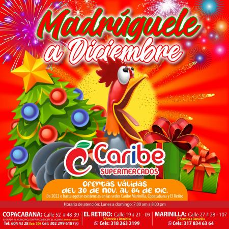 Catálogo Caribe Supermercados en Medellín | Madrúgale a Diciembre Antioquia | 2/12/2022 - 4/12/2022