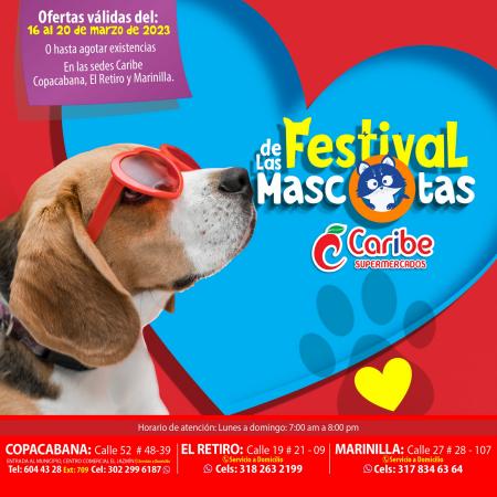 Catálogo Caribe Supermercados en Rionegro Antioquia | Festival de Mascotas Antioquia | 16/3/2023 - 20/3/2023