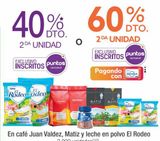 Oferta de Café Juan Valdez, Matiz y leche en polvo El Rodeo en Jumbo