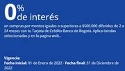 Oferta de Banco de Bogotá | 0% de interés | 5/10/2022 - 31/12/2022